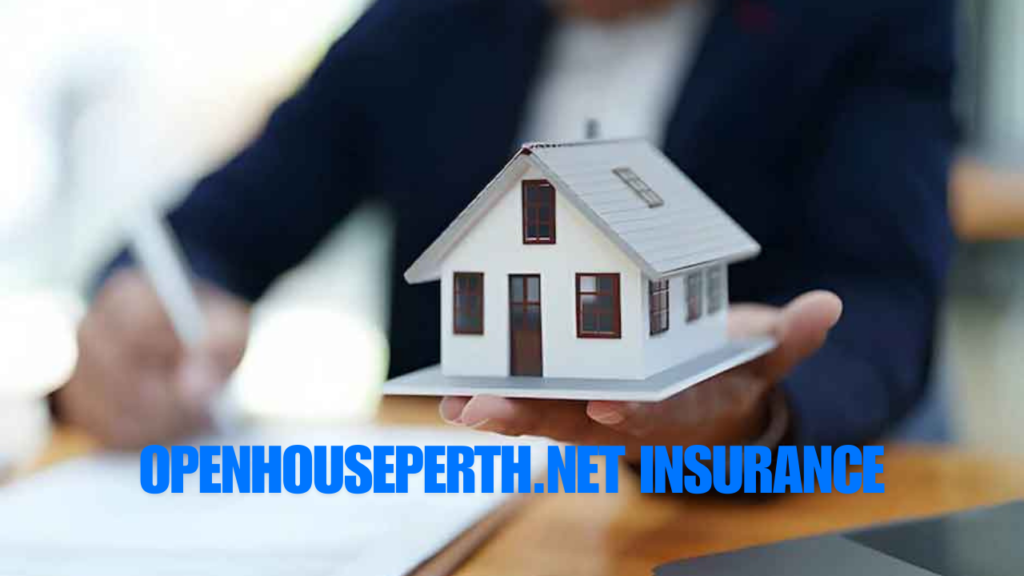 openhouseperth.net insurance