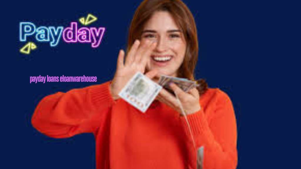 payday loans eloanwarehouse