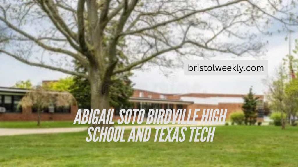 abigail soto birdville high school and texas tech