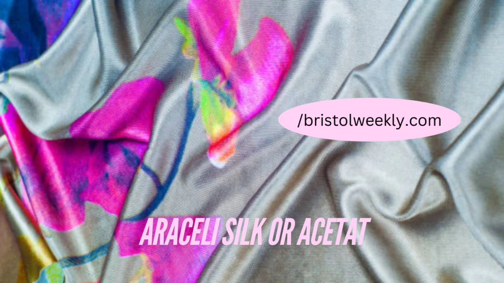 araceli silk or acetat