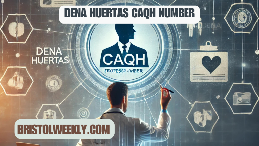 dena huertas caqh number